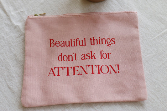 Pink print case - Beautiful things don't ask for attention!